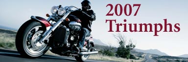 New 2007 Triumph Motorcycles