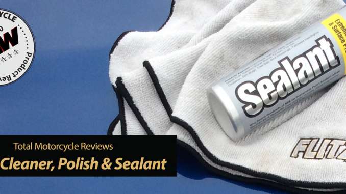 Total-Motorcycle-Reviews---FLITZ-Cleaner,-Polish-&-Sealant TMW Reviews - FLITZ Cleaner, Polish & Sealant