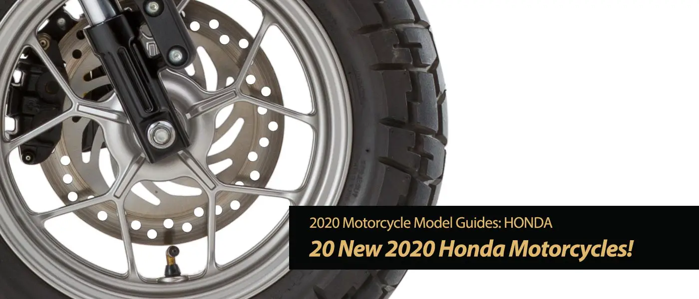 20 New 2020 Honda Motorcycles Have Arrived Total Motorcycle