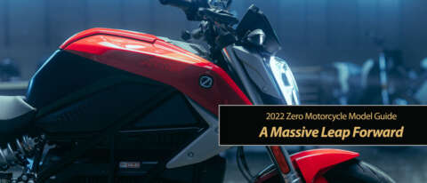 2022 Zero Motorcycles: A Massive Leap Forward