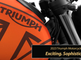2023 Triumph: Exciting. Sophisticated. Iconic