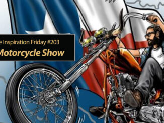 Inspiration Friday #203: Born Free Motorcycle Show Texas