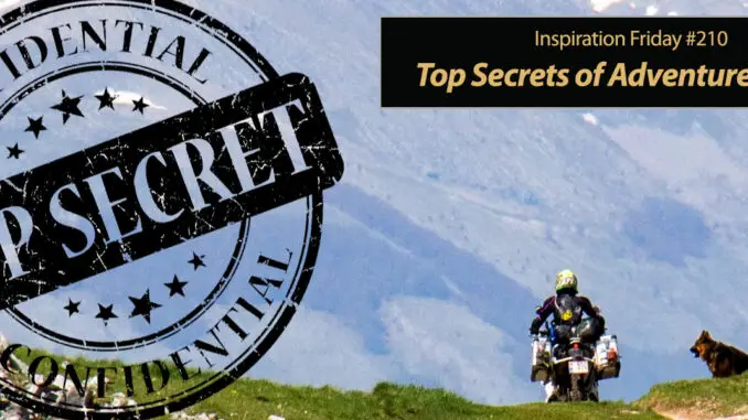 Inspiration-Friday-Top-Secrets-of-Adventure-Riding-title Inspiration Friday Top Secrets of Adventure Riding
