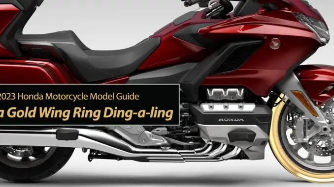 2023-Honda-Gold-Wing-Ring-Ding-a-ling-title 2023 Honda Gold Wing Ring Ding-a-ling