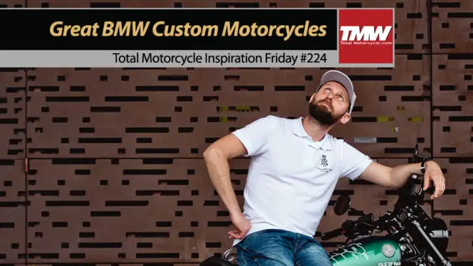 Inspiration-Friday-Great-BMW-Custom-Motorcycles-title Inspiration Friday: Great BMW Custom Motorcycles
