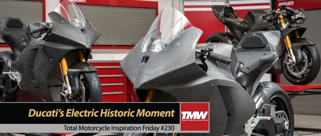 Inspiration Friday: Ducati’s Electric Historic Moment