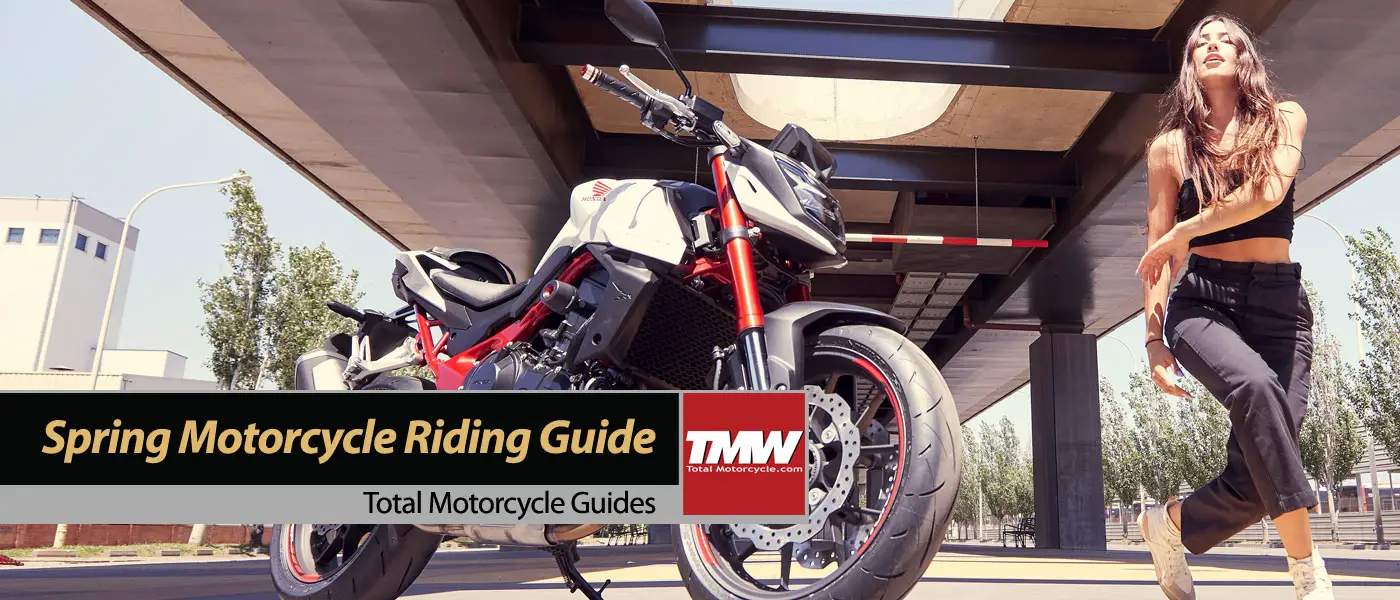 Spring is Here: TMW's Spring Motorcycle Riding Guide