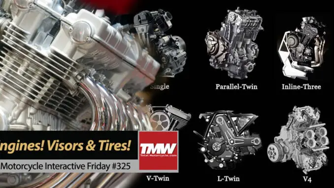 Interactive-Friday-Big-Engines!-Visors-&-Tires!-title Interactive Friday: Big Motorcycle Engines! Helmet Visors & New Tires!