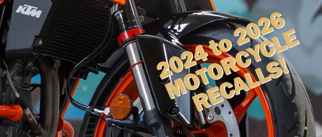 2024 to 2026 Motorcycle Recalls: Is Your Motorcycle Affected?