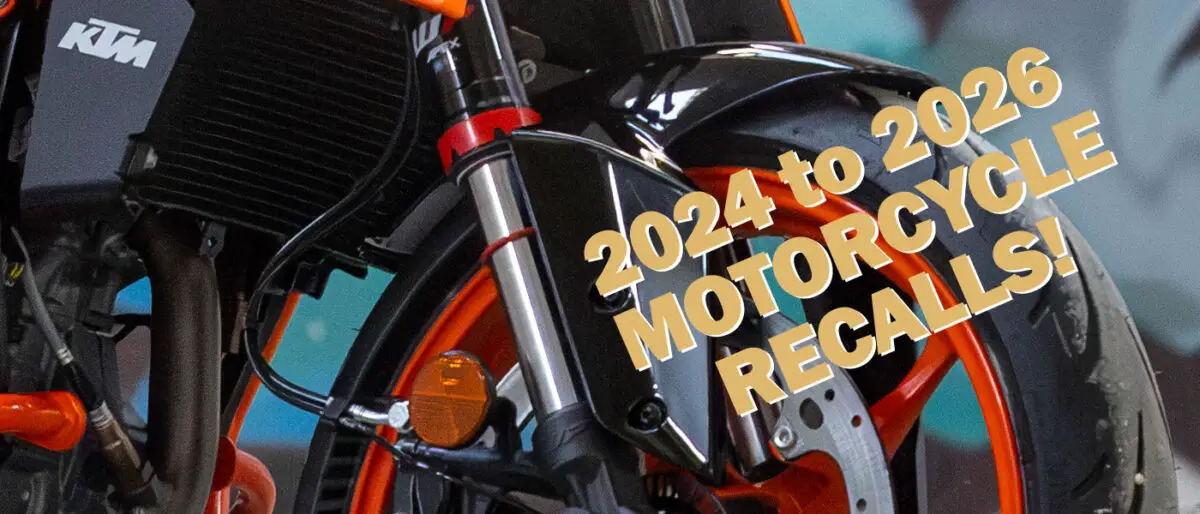 2024 to 2026 Motorcycle Recalls: Is Your Motorcycle Affected?