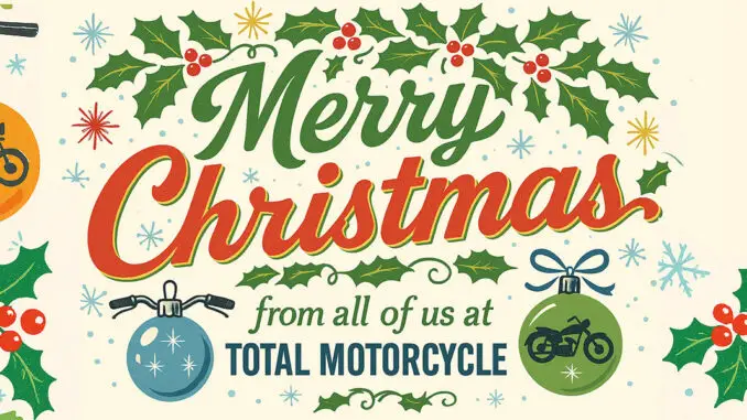 Merry Christmas & Happy Holidays from Total Motorcycle!