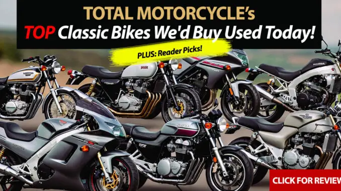 Best Classic Motorcycles Riders Would Buy Today: Top Used Picks!