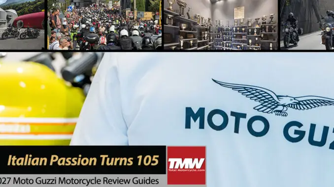 Boundless Italian Passion: Moto Guzzi Turns 105 Rider Celebration