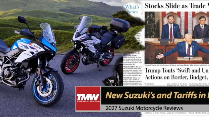 New 2027 Suzuki Motorcycles Arrive but so does 50% Bike Tariffs!!