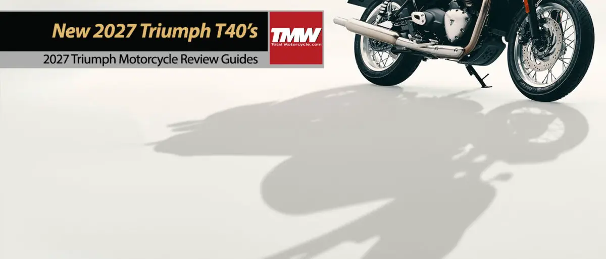 New 2027 Triumph Bonneville T40's: Is Double the Price is still a deal?